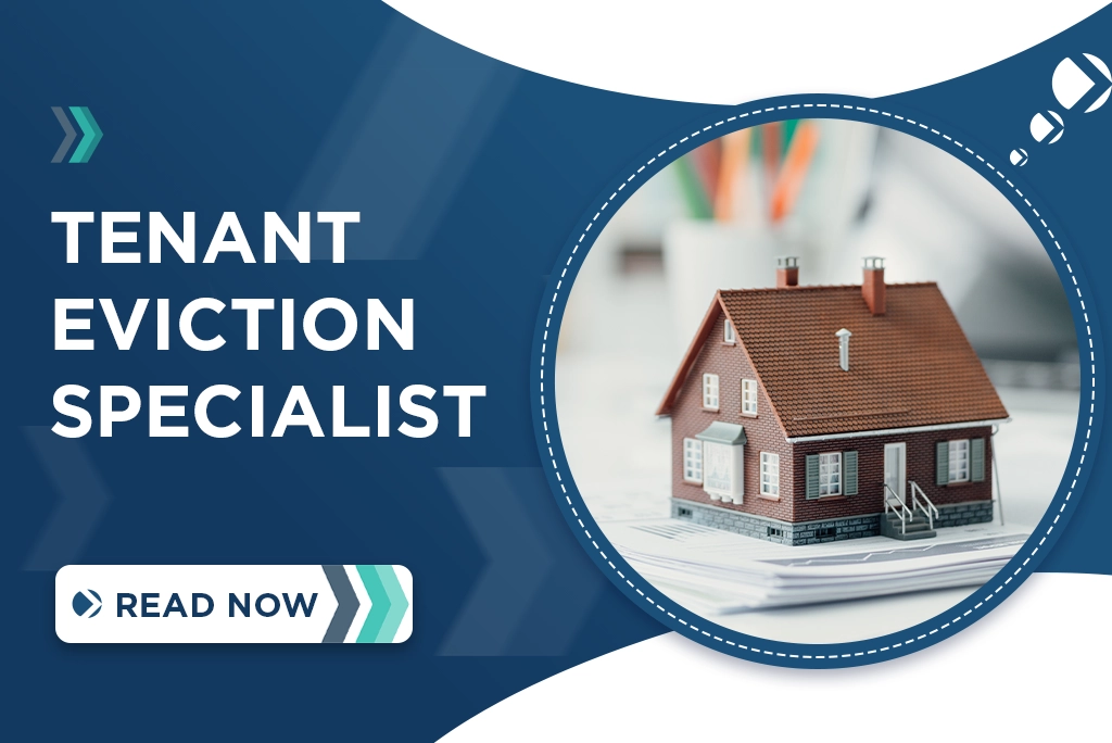 Tenant Eviction Specialists